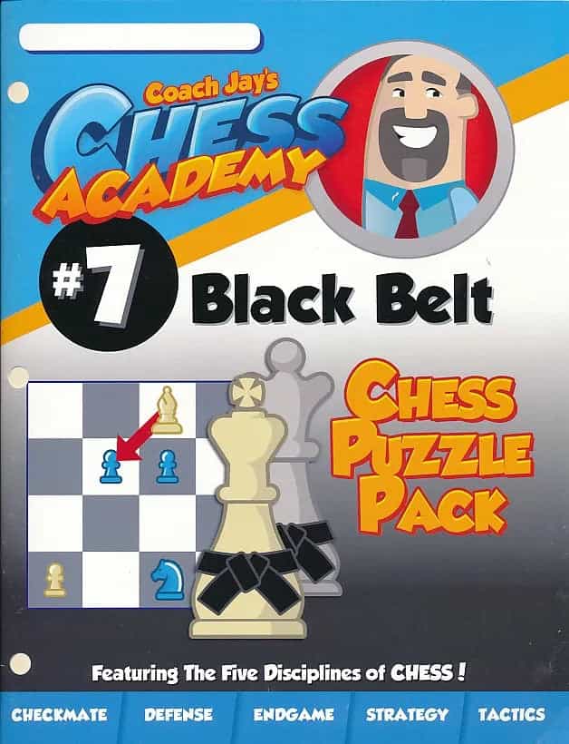Coach Jay's Chess Academy - #7 Black Belt Puzzles
