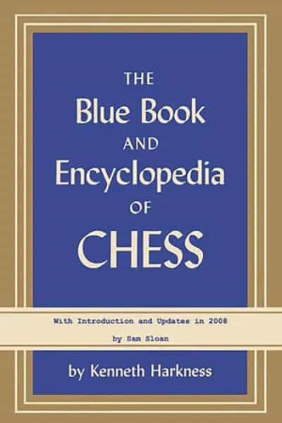 The Blue Book And Encyclopedia Of Chess