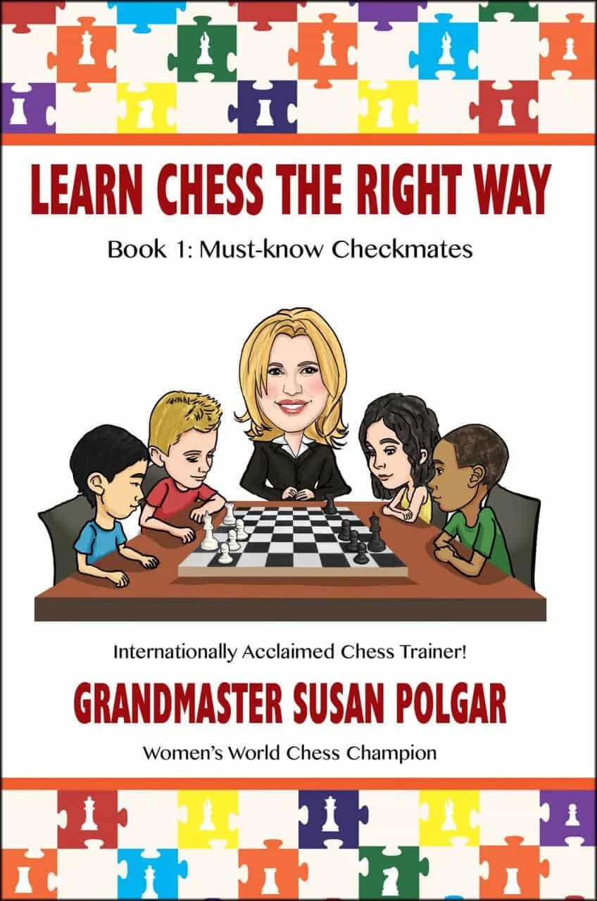 Learn Chess The Right Way - Book 1