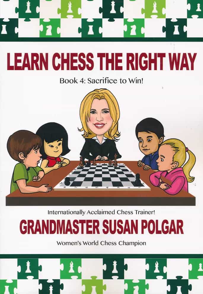 Learn Chess The Right Way - Book 4
