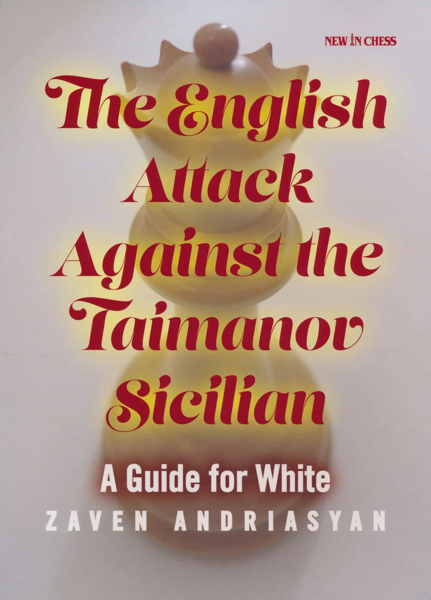 Clearance - The English Attack Against The Taimanov Sicilian