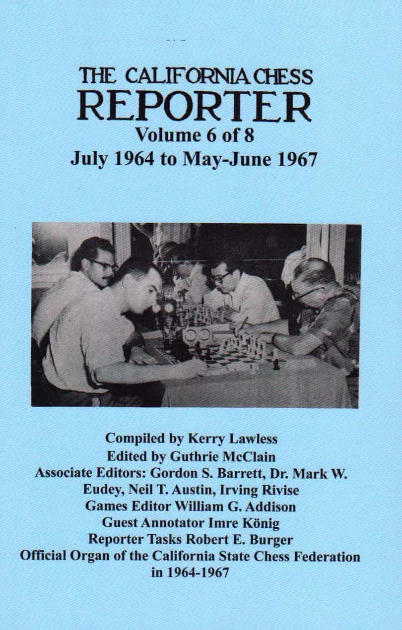 The California Chess Reporter - Volume 6