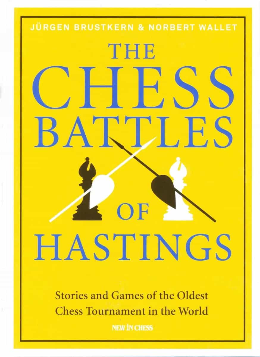 The Chess Battles Of Hastings - Hardcover