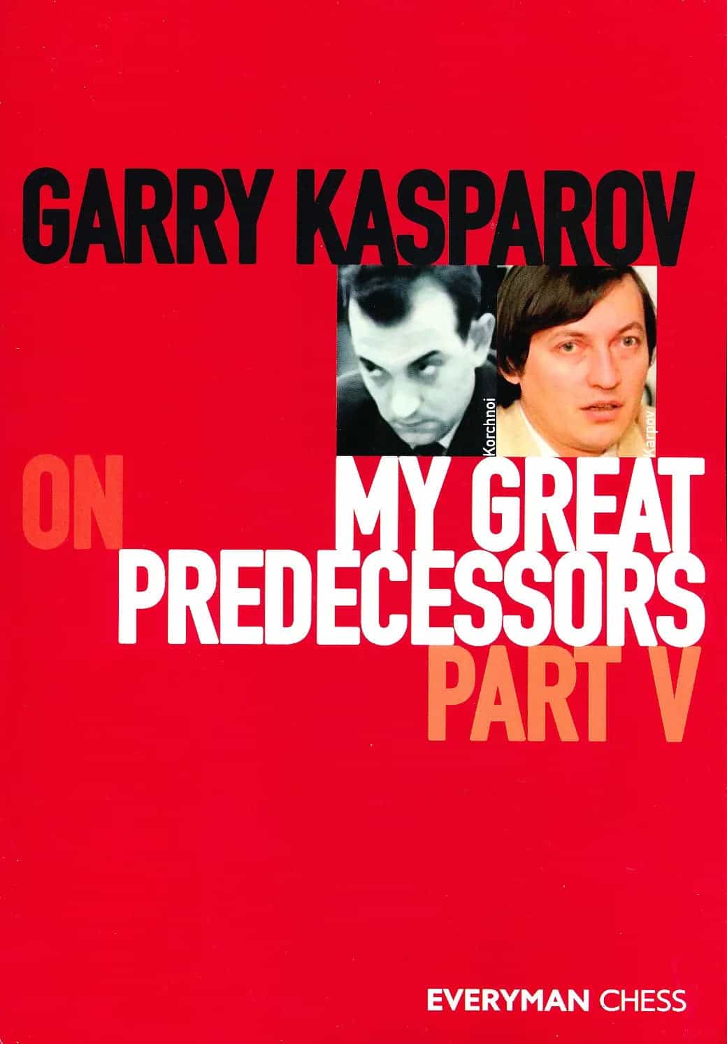 Garry Kasparov On My Greatest Predecessors - Part v