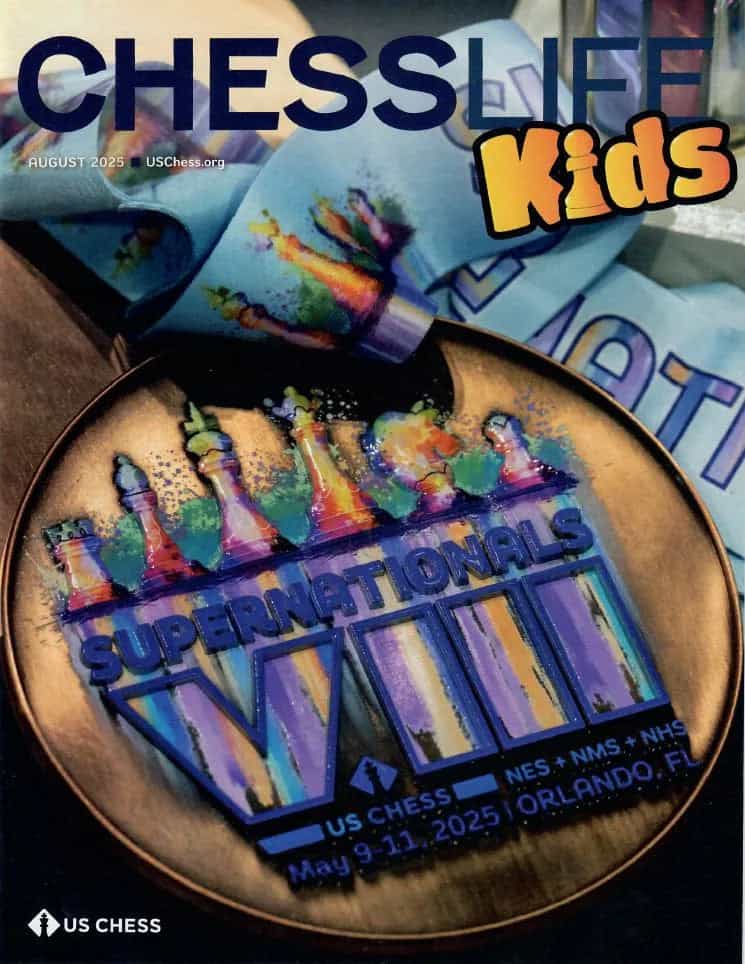 Chess Life For Kids Magazine - August 2025 Issue