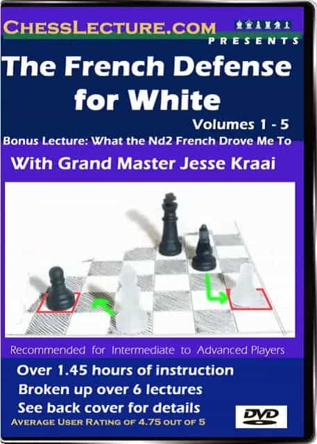 The French Defense For White - Chess Lecture - Volume 19