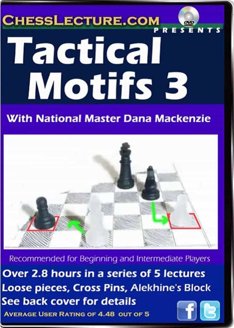Tactical Motifs 3 - Chess Lecture - Volume 42