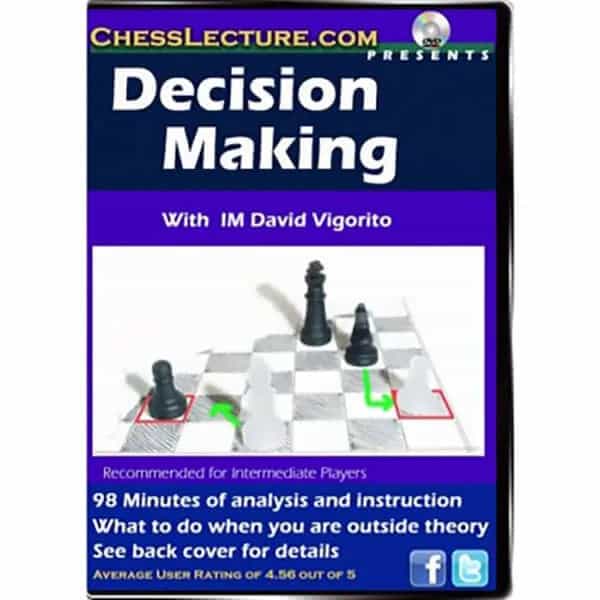 Decision Making - Chess Lecture - Volume 44