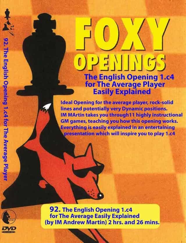 Foxy Openings - Volume 92 - The English Opening For The Average Player