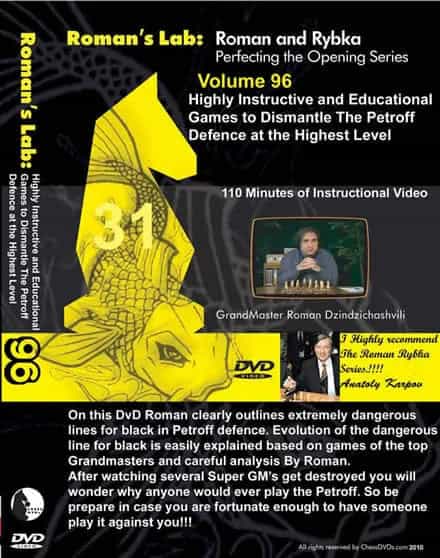 Roman's Lab - Volume 96 - Highly Instructive & Educational Games To Dismantle The Petroff Defence At The Highest Level