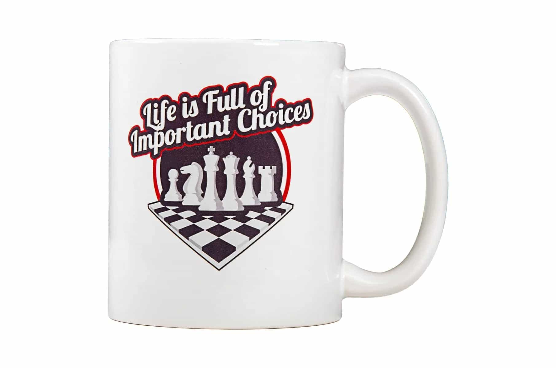 Life Is Full Of Important Choices Coffee Cup