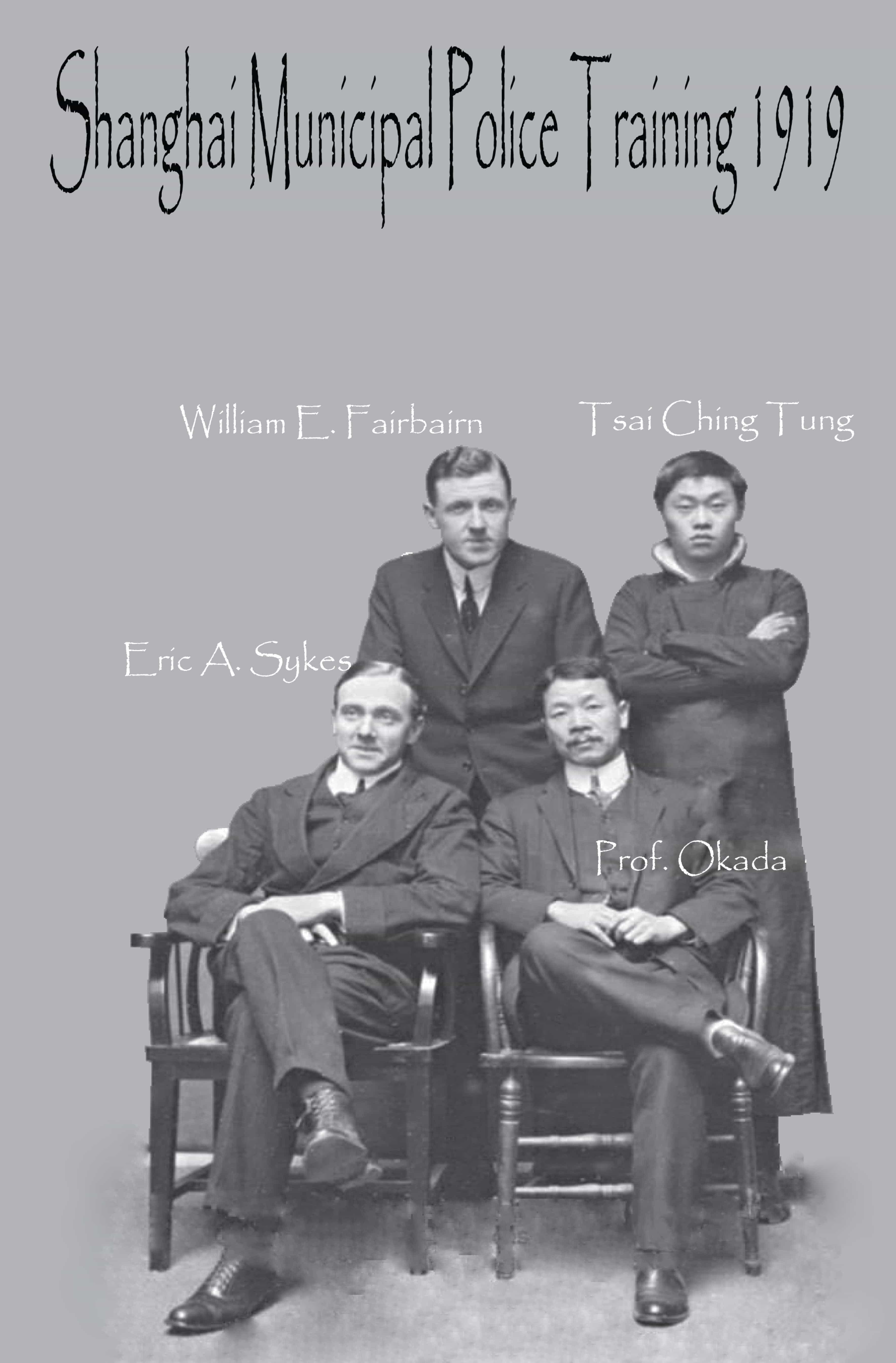 Digital E-Book Shanghai Municipal Police Training Manual 1919 Fairbairn, Sykes, Okada Ching Tung