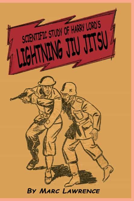 Digital E-Book The Scientific Study Of Harry Lord Lightning Jiu Jitsu Book Marc Lawrence