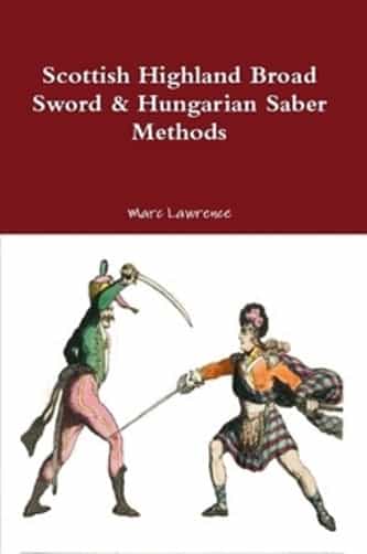 Digital E-Book Scottish Highland Broad Sword & Hungarian Saber Methods H. Angelo Book By Marc Lawrence