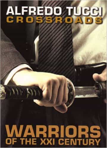 Crossroads: Warriors Of Xxi Century Book By Alfredo Tucci