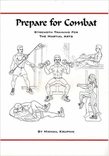 Prepare For Combat: Strength Training Martial Arts