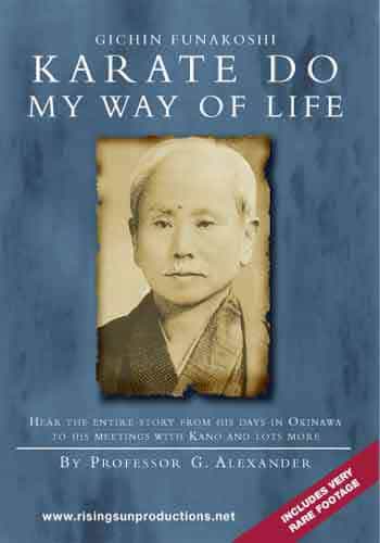 Gichin Funakoshi Karate Do My Way Of Life Dvd Alexander