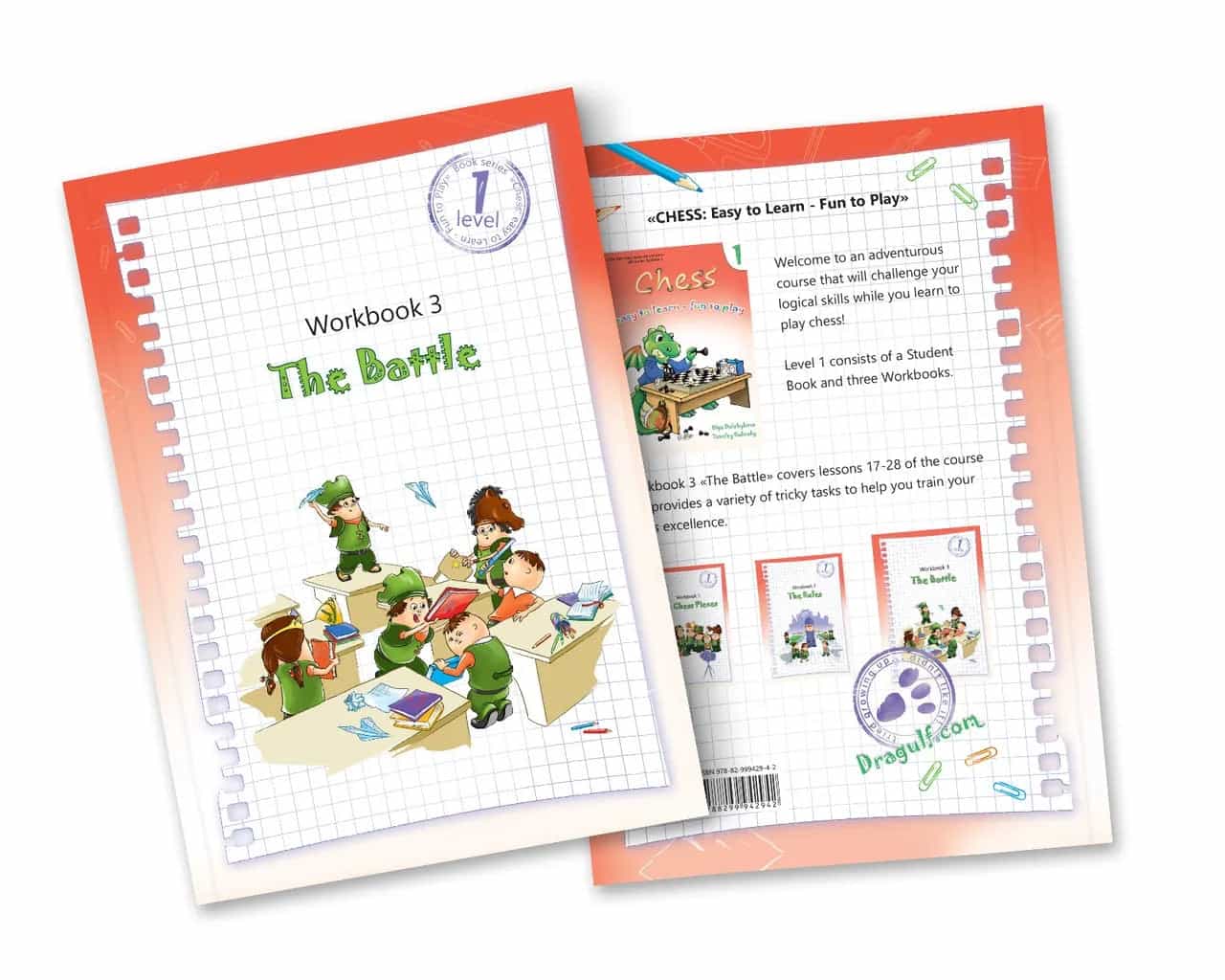 Chess - Easy To Learn, Fun To Play Workbook 3 - The Battle