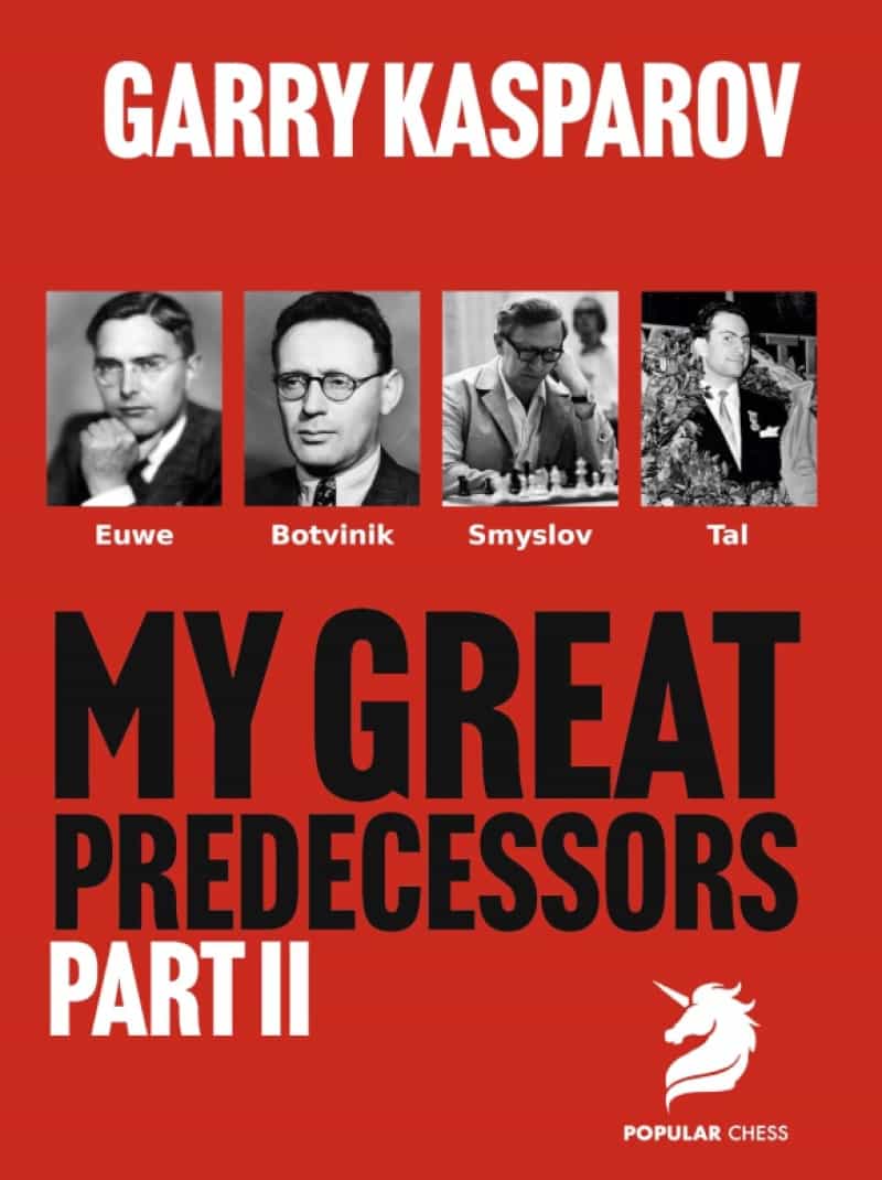 Garry Kasparov On My Great Predecessors - Part Ii - Paperback