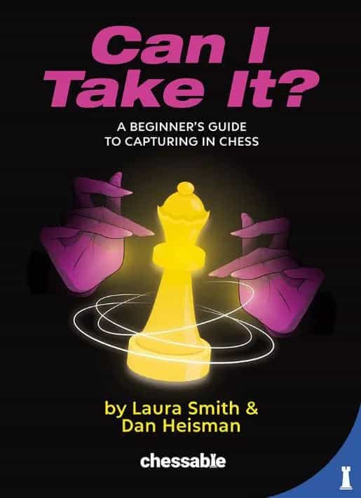 Can I Take It?: A Beginner’s Guide to Capturing in Chess