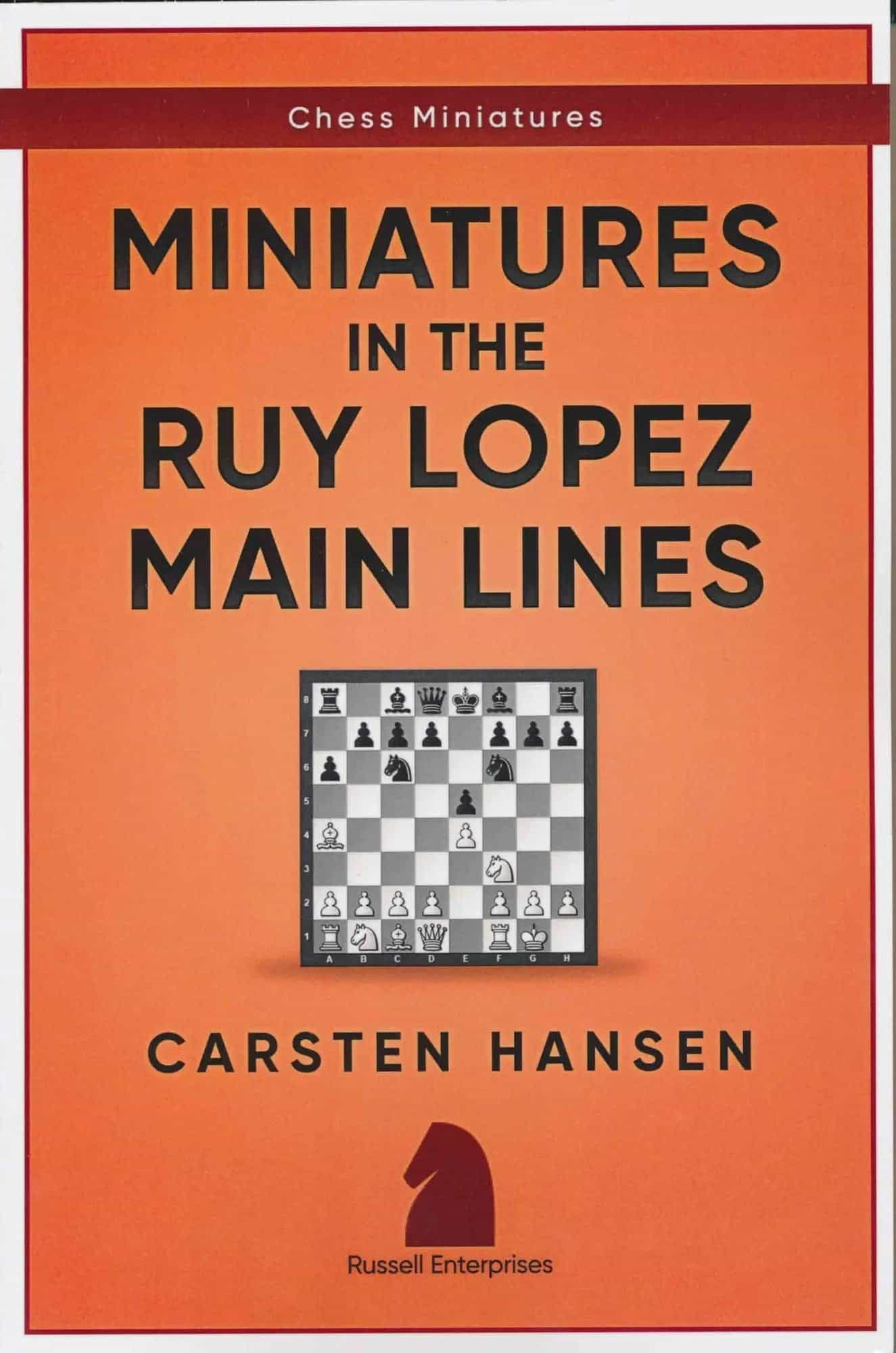 Miniatures In The Ruy Lopez: Main Lines