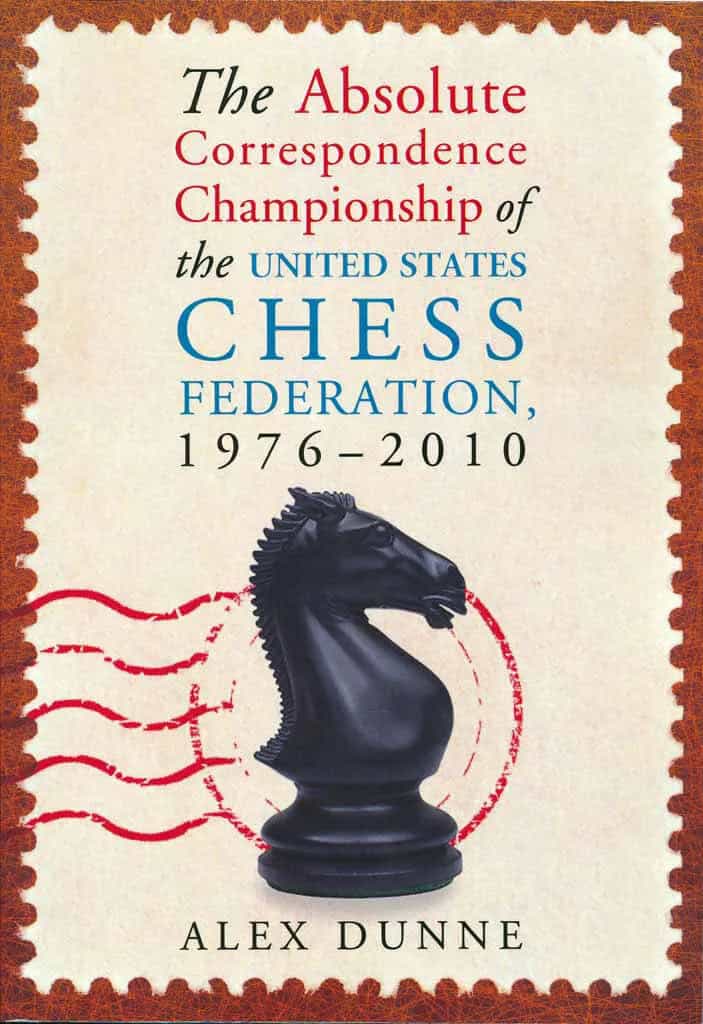 The Absolute Correspondence Championship Of The United States Chess Federation