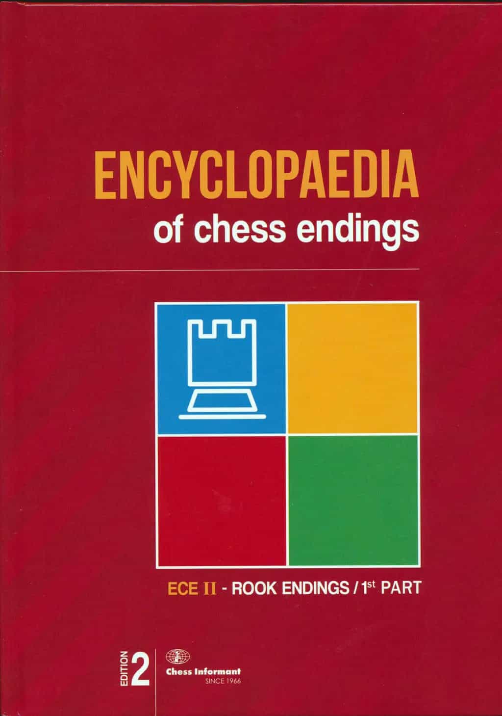 Encyclopedia Of Chess Endings Ii: Rook Endings, Part One - 2Nd Edition