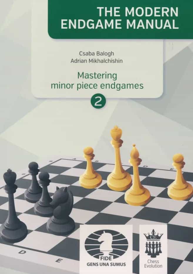 The Modern Endgame Manual - Mastering Minor Piece Endgames - Vol. 2