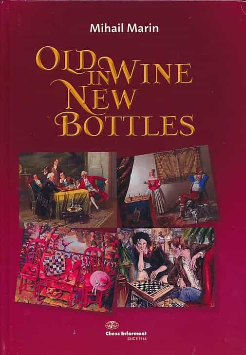 Old Wine In New Bottles Chess Book