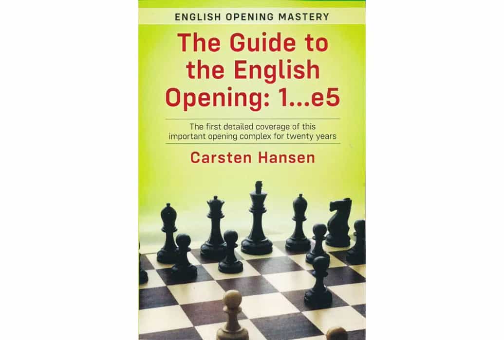 The Guide To The English Opening: 1...E5