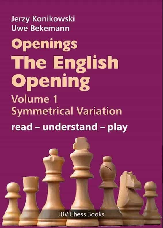 Openings - The English Opening Volume 1 - Symmetrical Variation