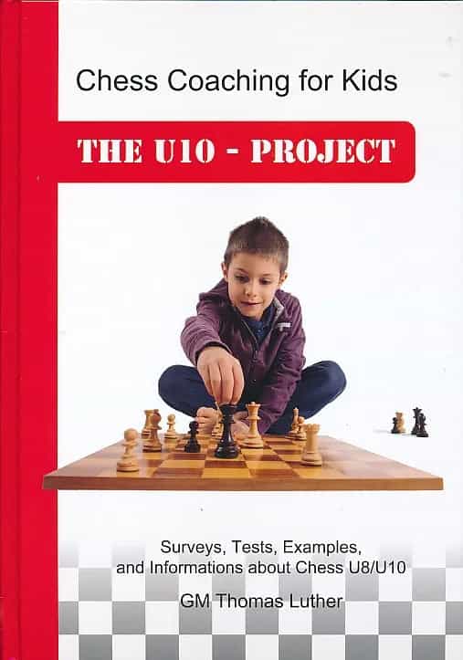 Clearance - Chess Coaching For Kids - The U10-Project