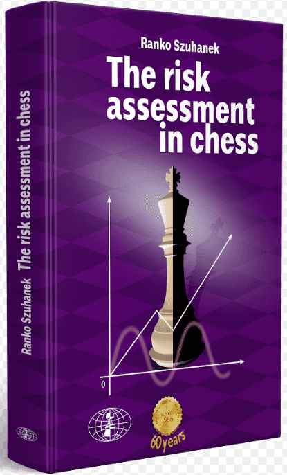 Pre-Order - The Risk Assessment In Chess - Hardcover