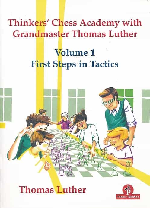Clearance - Thinkers' Chess Academy With Grandmaster Thomas Luther - Volume 1