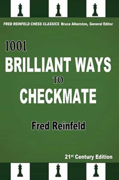 1001 Brilliant Ways To Checkmate