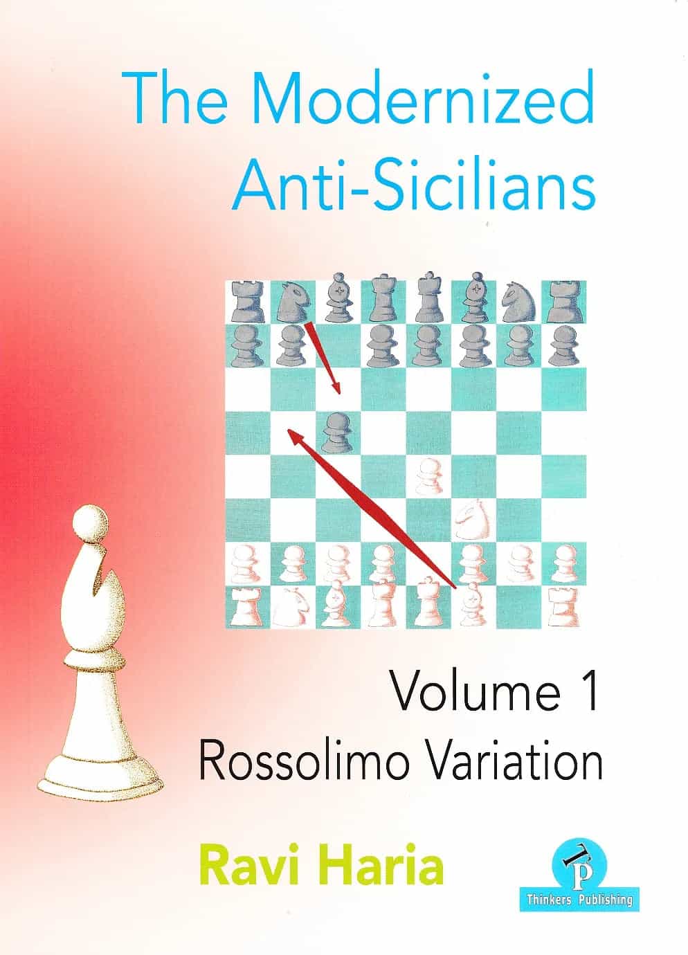 Clearance - The Modernized Anti-Sicilians Volume 1 – Rossolimo Variation