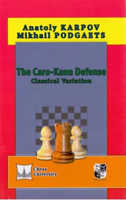 The Caro-Kann Defense - Classical Variation
