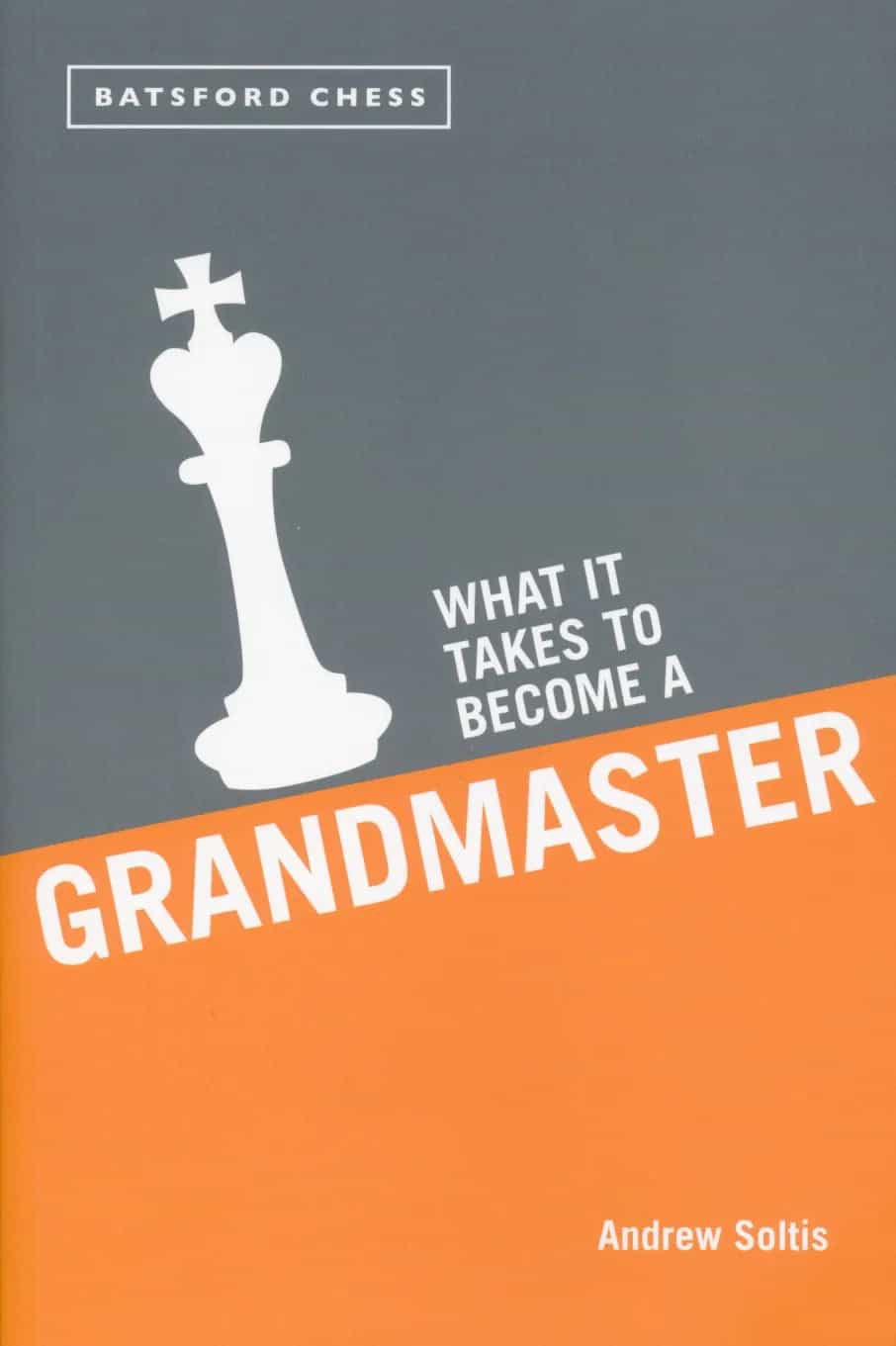 What It Takes To Become A Grandmaster