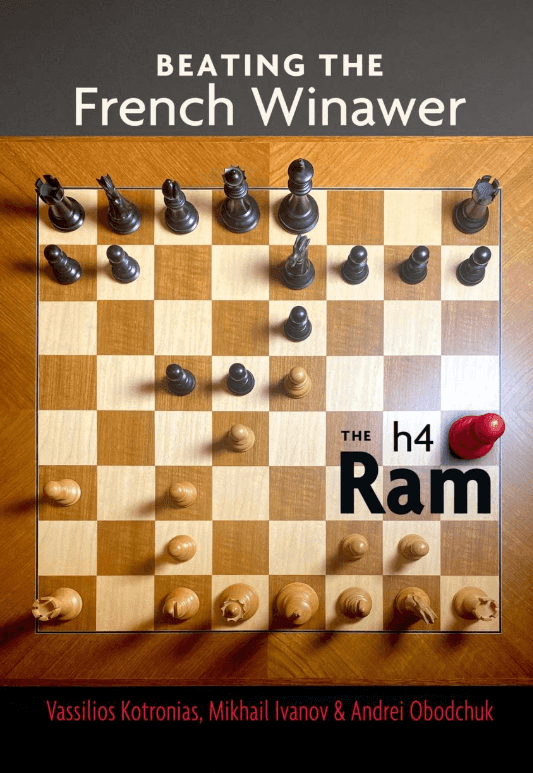 Pre-Order - Beating The French Winawer: The H4 Ram