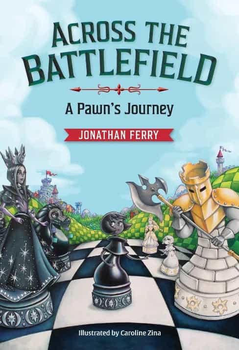 Across The Battlefield: A Pawn's Journey - Hardcover
