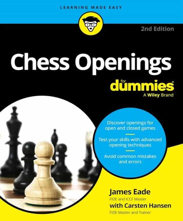 Chess Openings For Dummies - 2Nd Edition