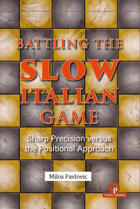 Battling The Slow Italian Game - Sharp Precision Versus The Positional Approach – Hardcover