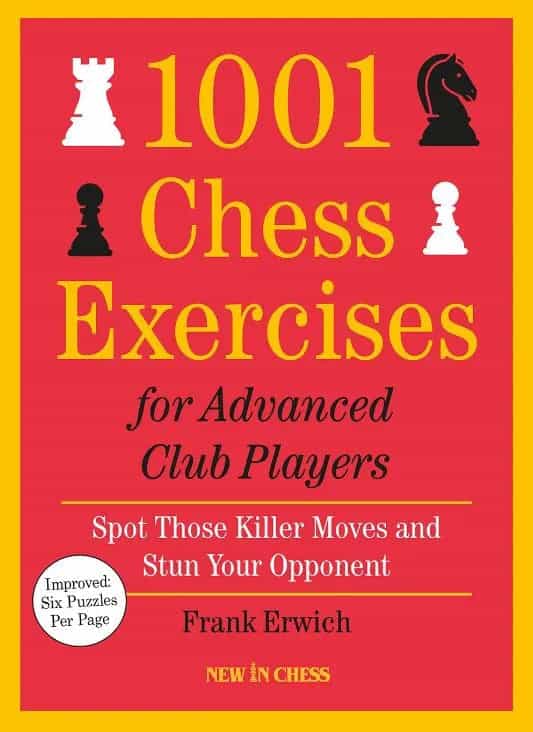 1001 Chess Exercises for Advanced Club Players
