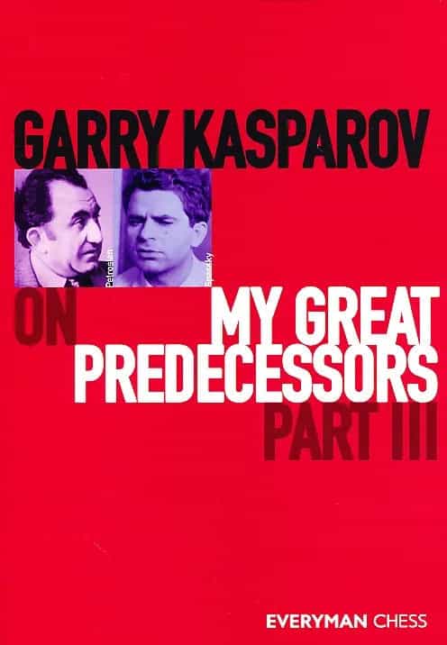 Garry Kasparov On My Great Predecessors - Part Iii
