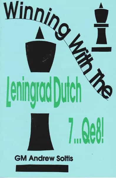 Winning With the Leningrad Dutch 7...Qe8