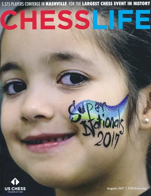 Chess Life Magazine - August 2017 Issue