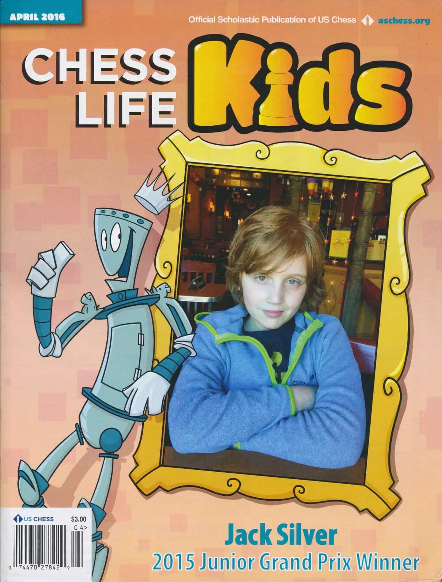 Chess Life For Kids Magazine, April 2016 Issue