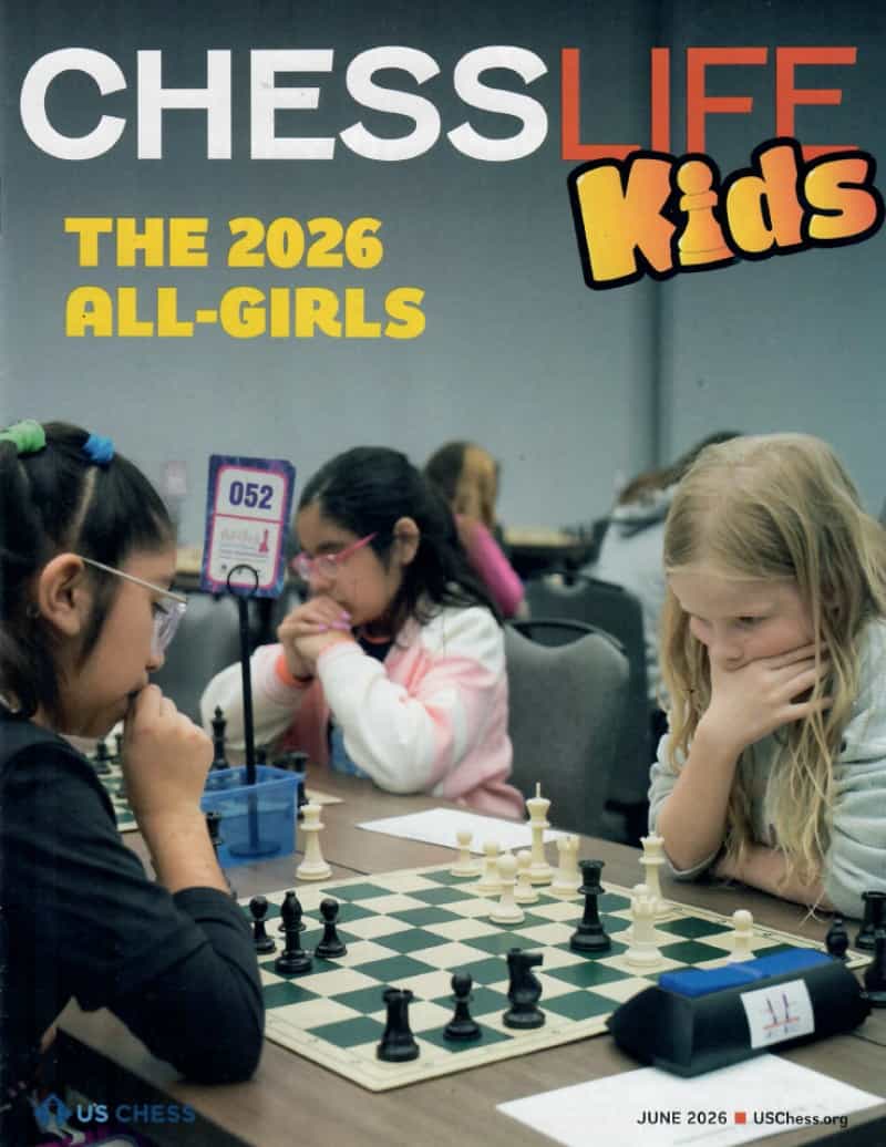 Chess Life For Kids Magazine - June 2026 Issue