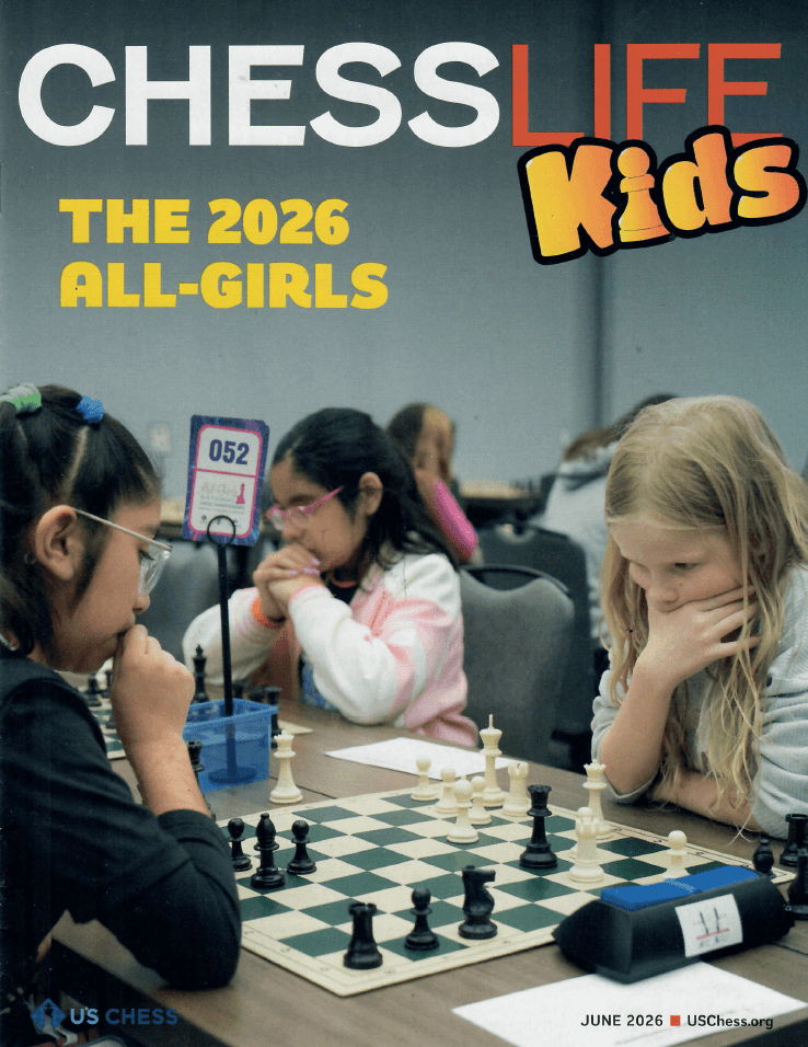 Chess Life For Kids Magazine - June 2026 Issue