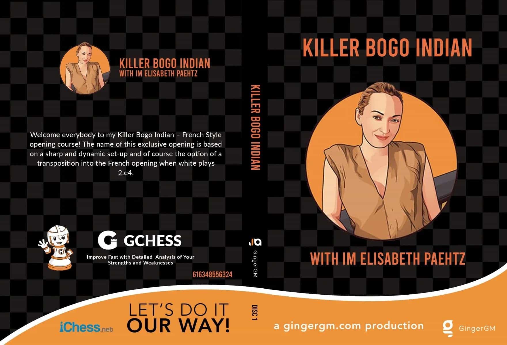 Killer Bogo Indian French Style Opening Course